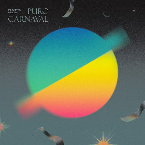 Grupė „Planeta Polar“ išleidžia šviesos ir gyvybės pilną debiutinį albumą „Puro Carnaval“